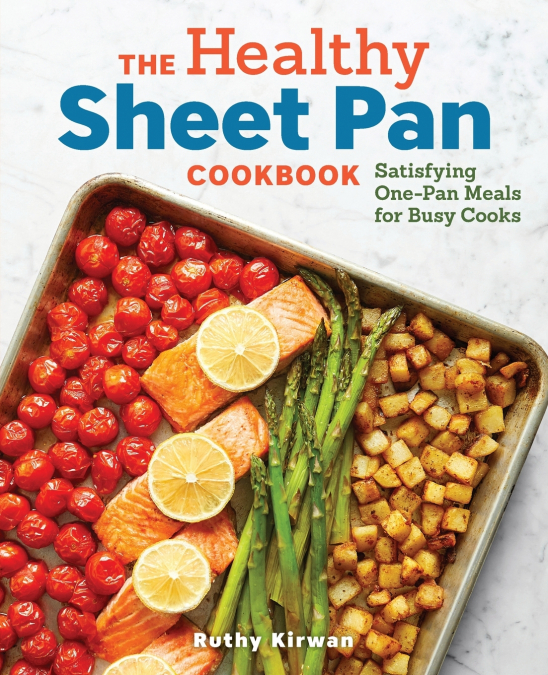 THE HEALTHY SHEET PAN COOKBOOK