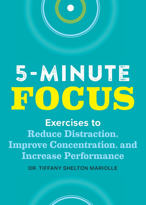 FIVE-MINUTE FOCUS