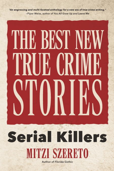 THE BEST NEW TRUE CRIME STORIES