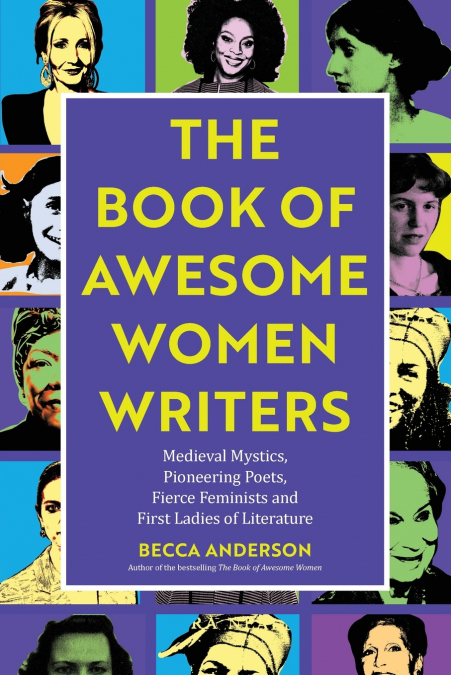 THE BOOK OF AWESOME WOMEN WRITERS