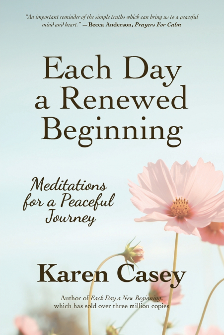 EACH DAY A RENEWED BEGINNING