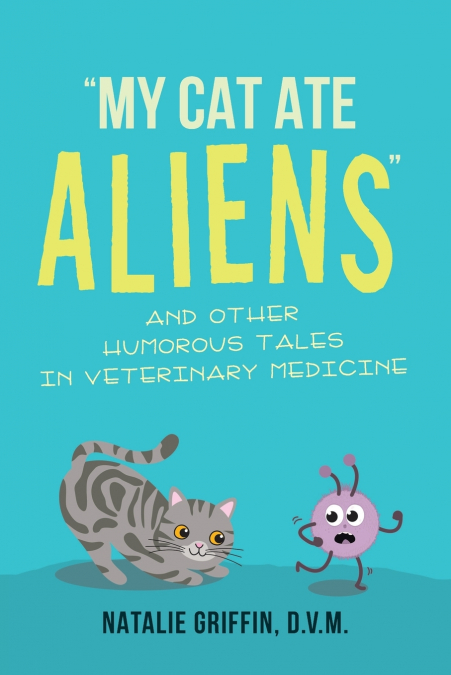 MY CAT ATE ALIENS