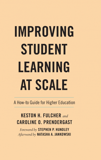 IMPROVING STUDENT LEARNING AT SCALE