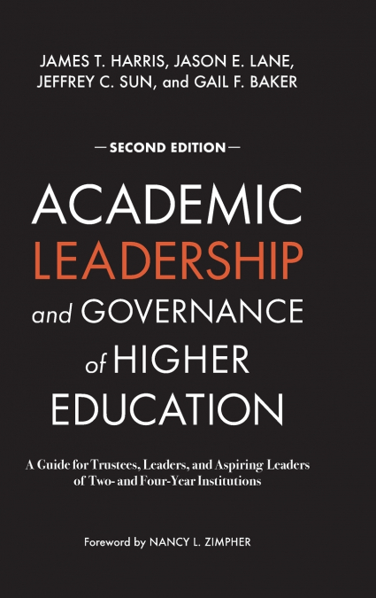 ACADEMIC LEADERSHIP AND GOVERNANCE OF HIGHER EDUCATION