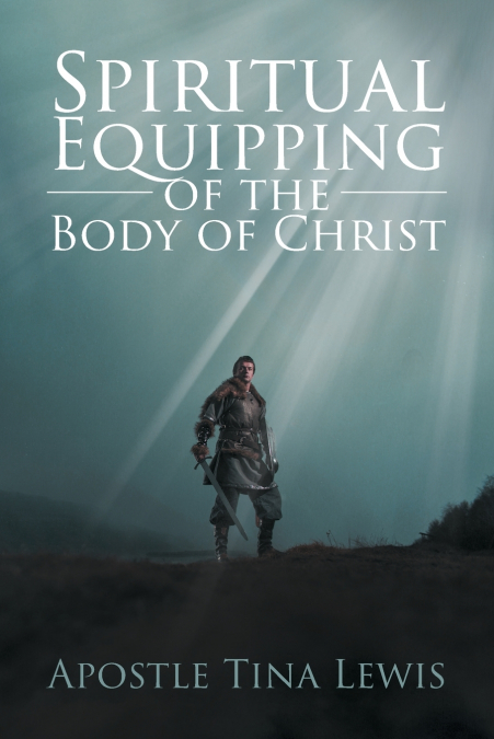 SPIRITUAL EQUIPPING OF THE BODY OF CHRIST