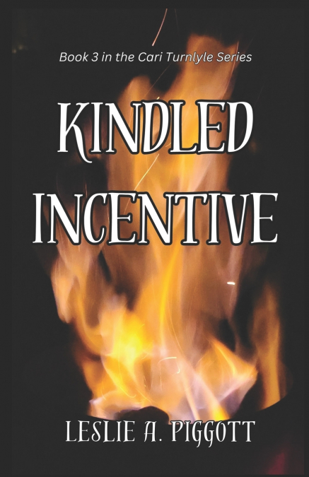 KINDLED INCENTIVE