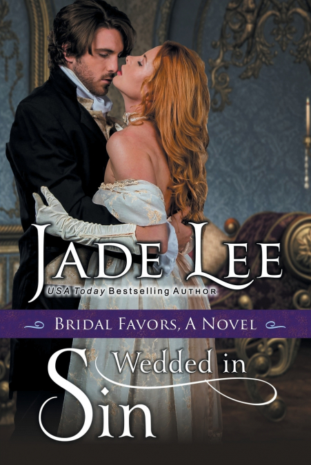WEDDED IN SIN (A BRIDAL FAVORS NOVEL)