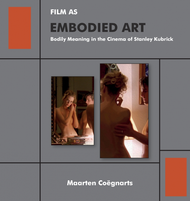 FILM AS EMBODIED ART