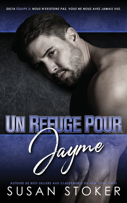 UN REFUGE POUR JAYME