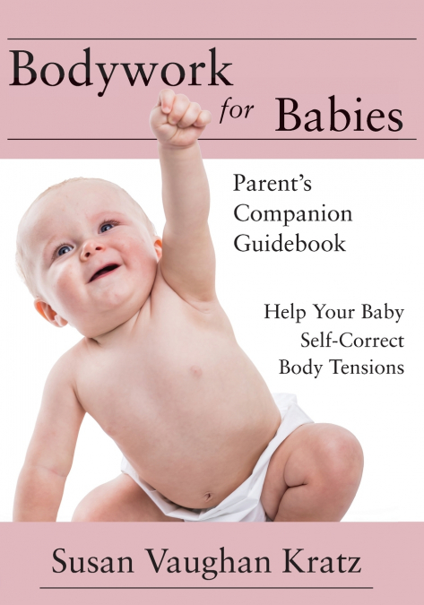 BODYWORK FOR BABIES