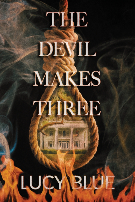 THE DEVIL MAKES THREE