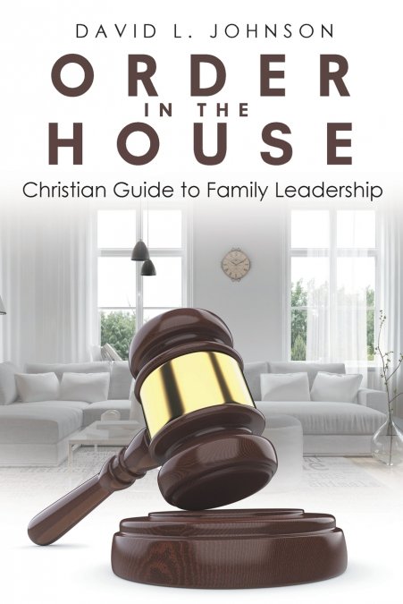 ORDER IN THE HOUSE