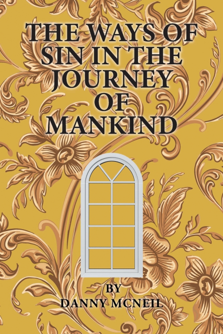 THE WAYS OF SIN IN THE JOURNEY OF MANKIND