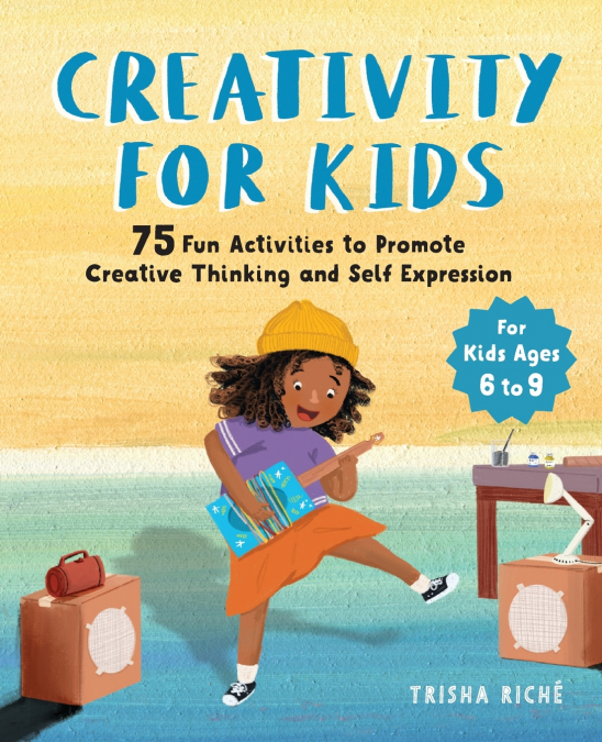 CREATIVITY FOR KIDS