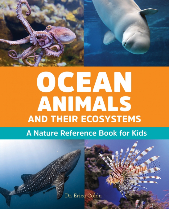 OCEAN ANIMALS AND THEIR ECOSYSTEMS