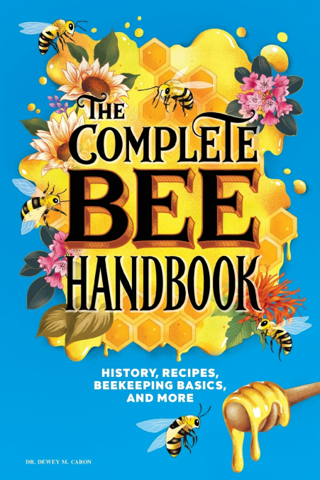 THE COMPLETE BEE HANDBOOK