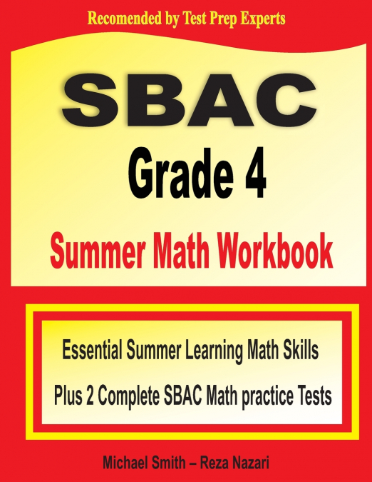 SBAC GRADE 4 SUMMER MATH WORKBOOK