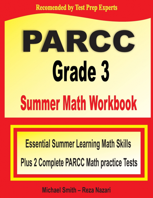 PARCC GRADE 3 SUMMER MATH WORKBOOK