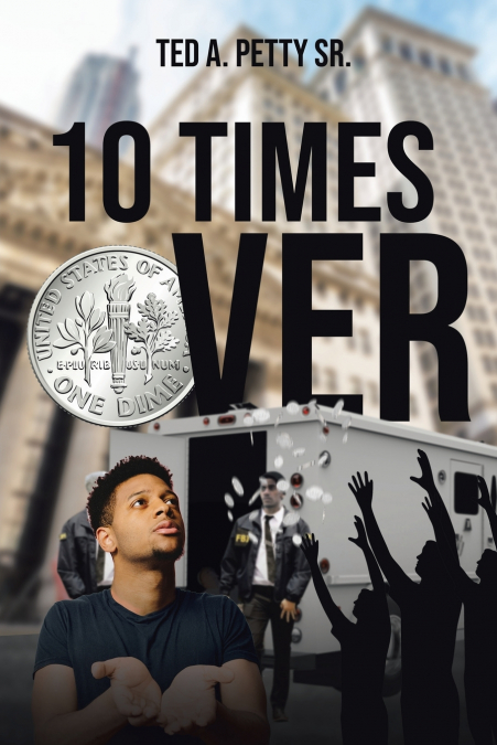 10 TIMES OVER
