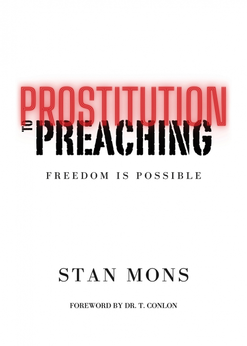PROSTITUTION TO PREACHING