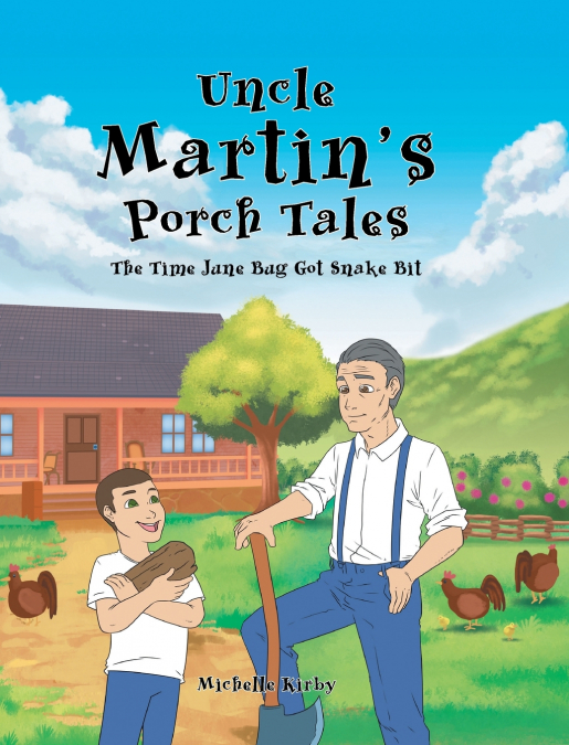 UNCLE MARTIN?S PORCH TALES