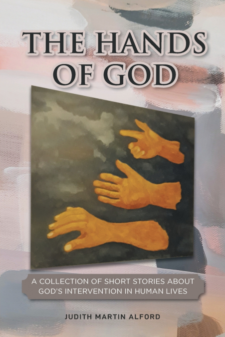 THE HANDS OF GOD