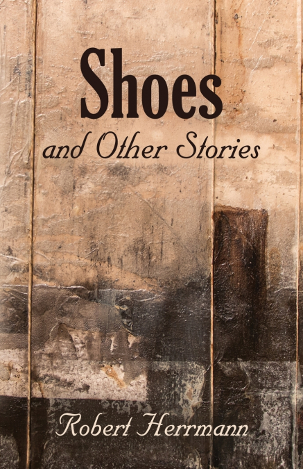 SHOES AND OTHER STORIES