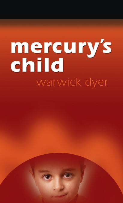 MERCURY?S CHILD