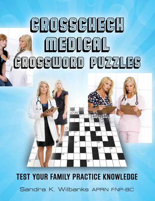 CROSSCHECK MEDICAL CROSSWORD PUZZLES