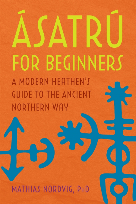 ASATRU FOR BEGINNERS