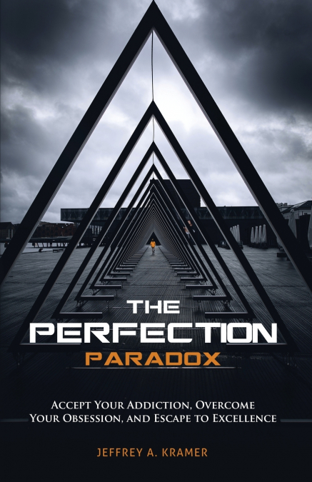 THE PERFECTION PARADOX