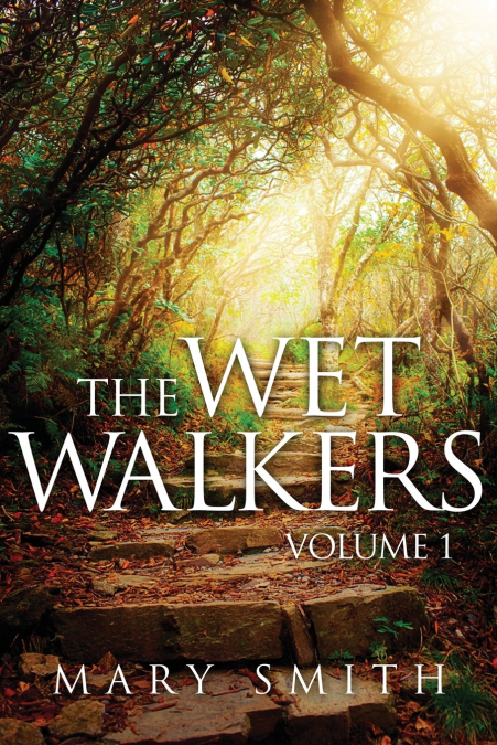 THE WET WALKERS