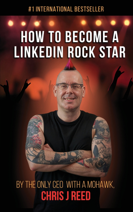 HOW TO BECOME A LINKEDIN ROCK STAR