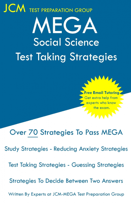 MEGA SOCIAL SCIENCE - TEST TAKING STRATEGIES