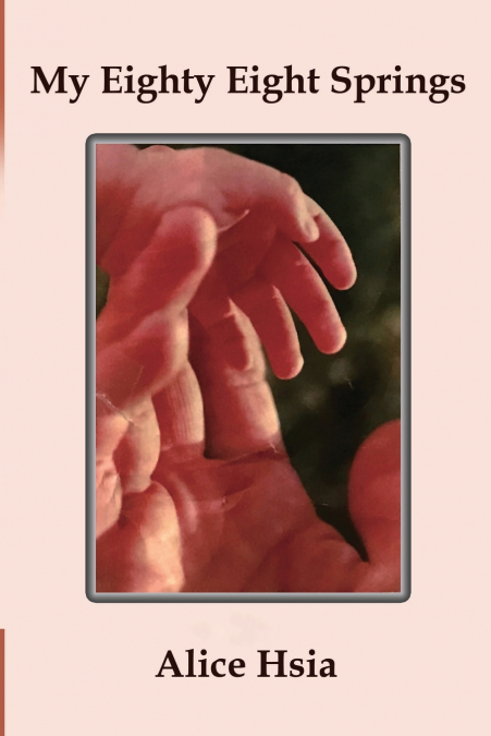 MY EIGHTY EIGHT SPRINGS