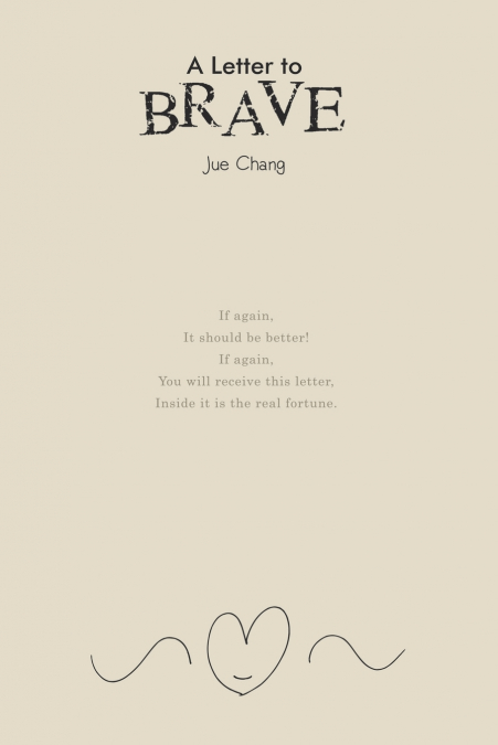 A LETTER TO BRAVE