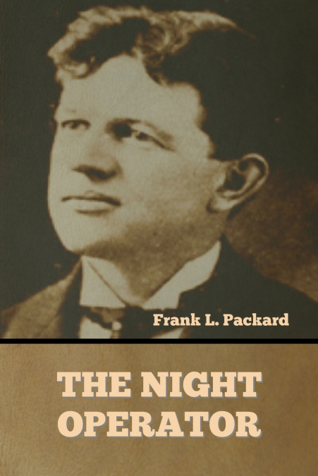 THE NIGHT OPERATOR