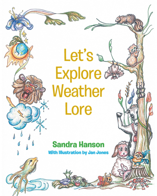 LET?S EXPLORE WEATHER LORE