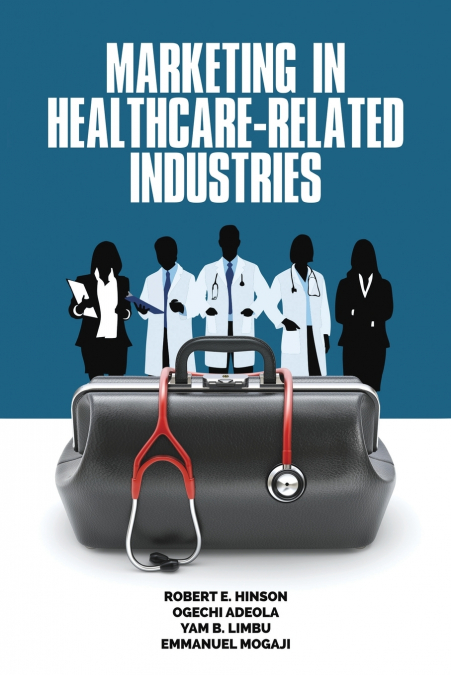 MARKETING IN HEALTHCARE-RELATED INDUSTRIES