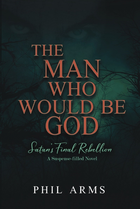 THE MAN WHO WOULD BE GOD