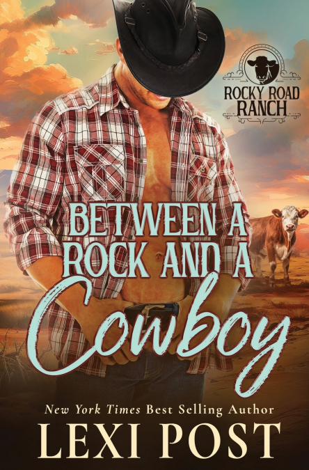 BETWEEN A ROCK AND A COWBOY