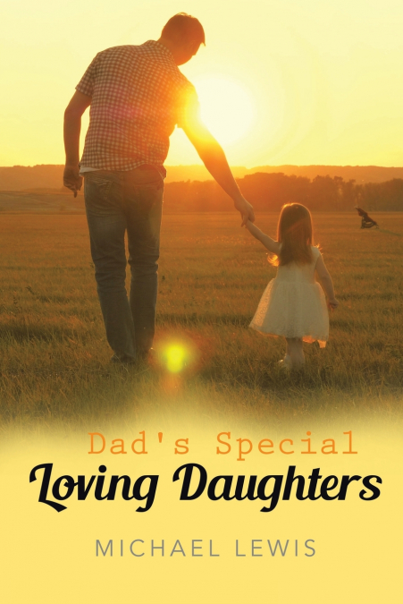 DAD?S SPECIAL LOVING DAUGHTERS