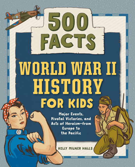 WORLD WAR II HISTORY FOR KIDS