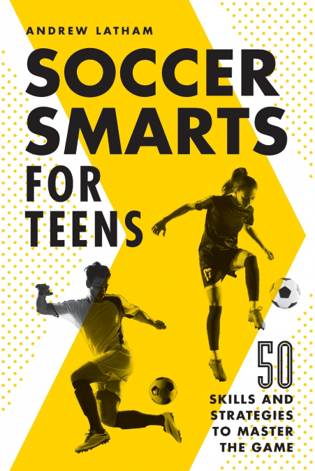 SOCCER SMARTS FOR TEENS