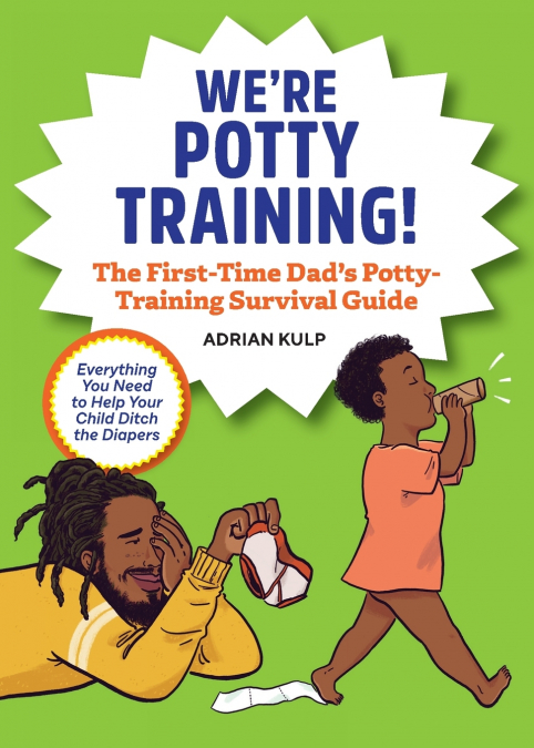 WE?RE POTTY TRAINING!