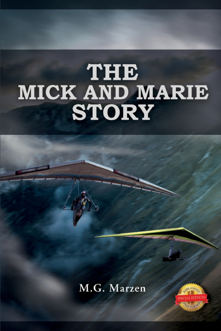 THE MICK AND MARIE STORY