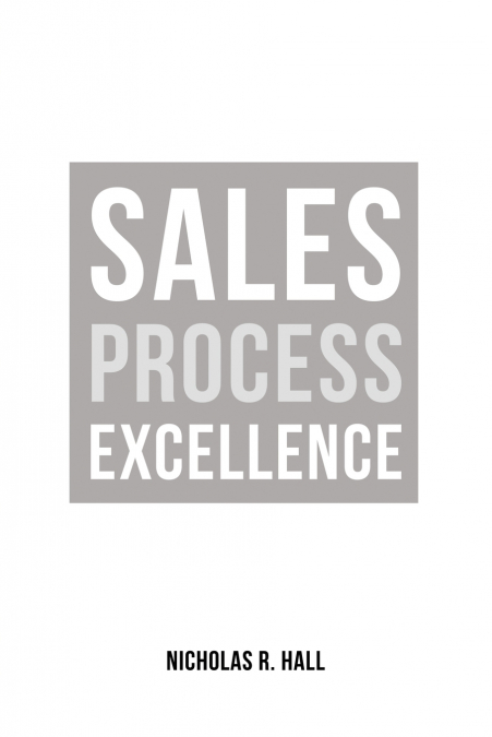 SALES PROCESS EXCELLENCE