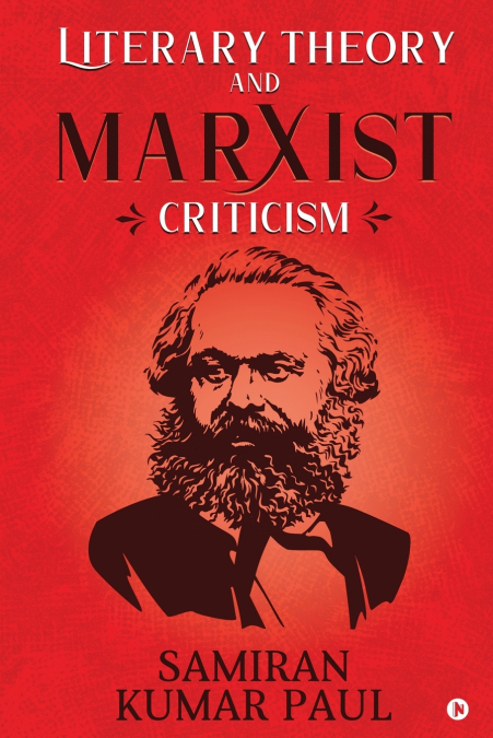 LITERARY THEORY AND MARXIST CRITICISM