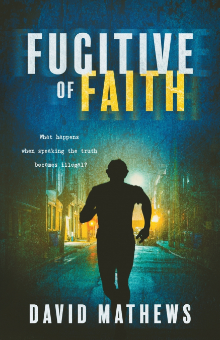 FUGITIVE OF FAITH