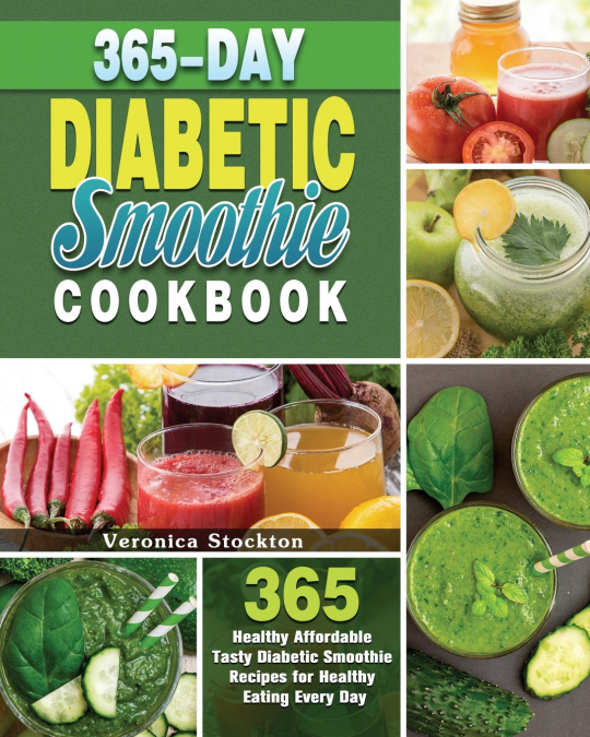 365-DAY DIABETIC SMOOTHIE COOKBOOK